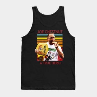 Joey Chestnut a hero Tank Top